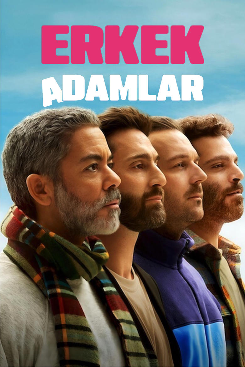 Erkek Adamlar - 1. Sezon 6. Bölüm İzle