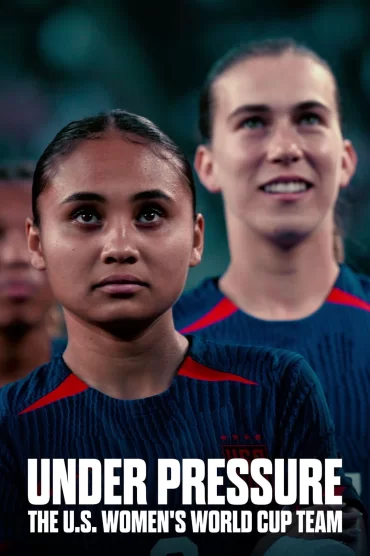 Under Pressure: The U.S. Women’s World Cup Team - 1. Sezon 2. Bölüm İzle