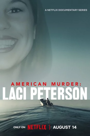 American Murder: Laci Peterson