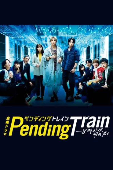 Pending Train - 1. Sezon 8. Bölüm İzle