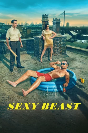 Sexy Beast - 1. Sezon 4. Bölüm İzle