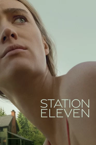 Station Eleven - 1. Sezon 8. Bölüm İzle