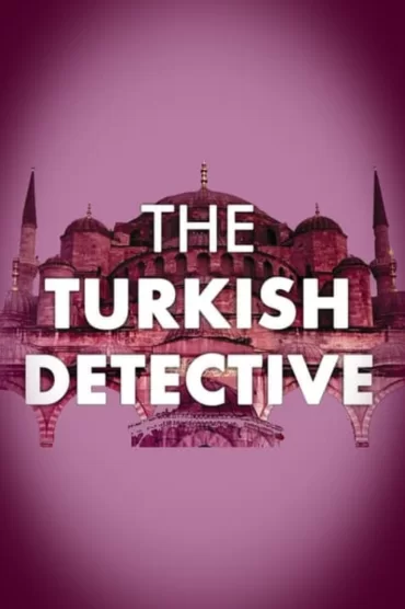 The Turkish Detective - 1. Sezon 8. Bölüm İzle